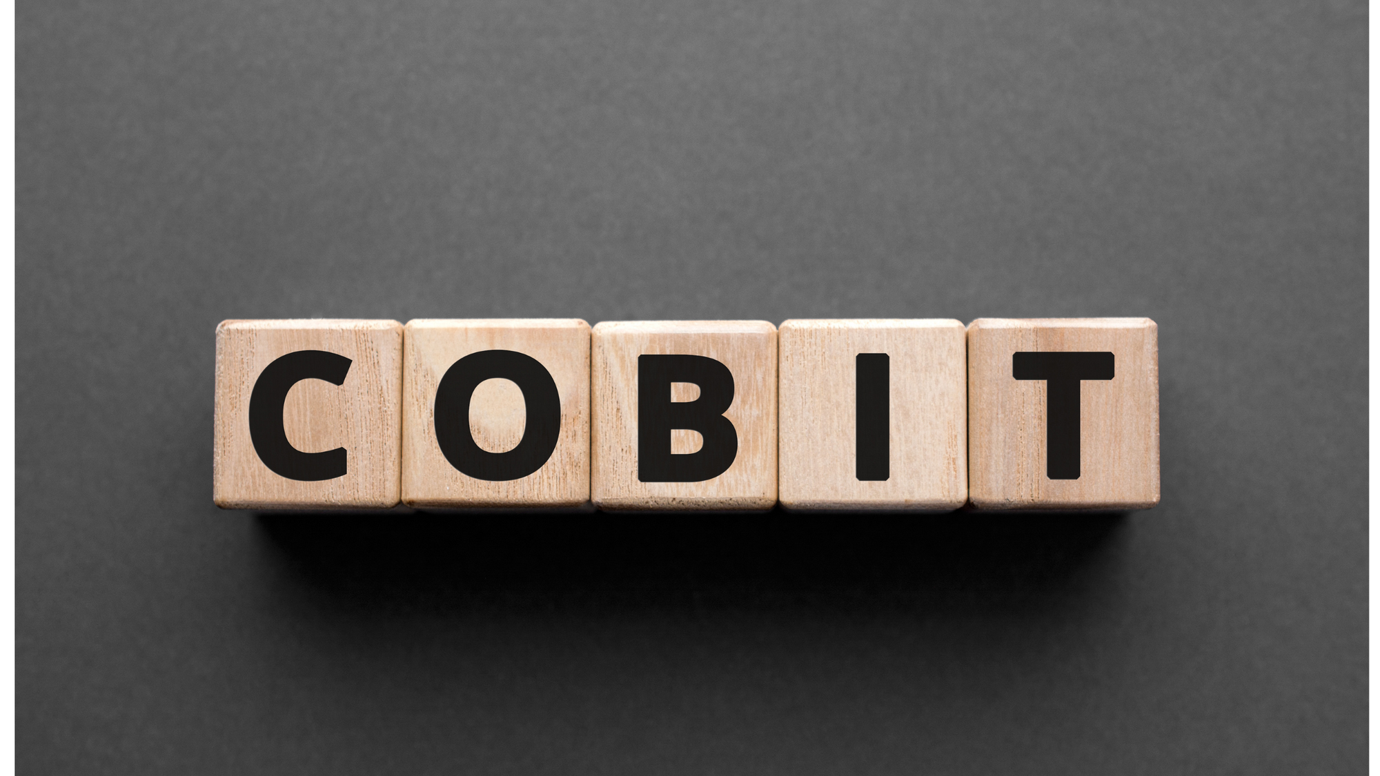 What is COBIT and how can it benefit in your organisation?