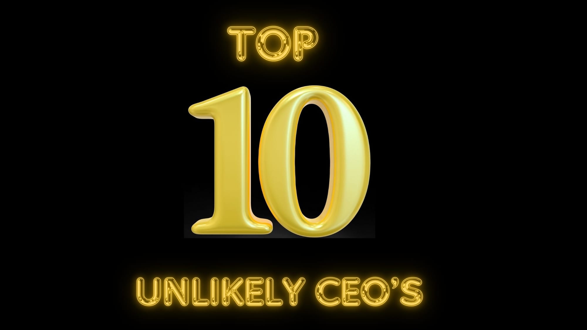 10 Unlikely CEOs Who Would Run a Company Like a Boss (Some Might Surprise You!)